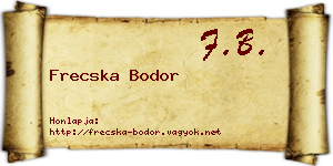 Frecska Bodor névjegykártya